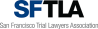 San Francisco Trial Lawyers Association